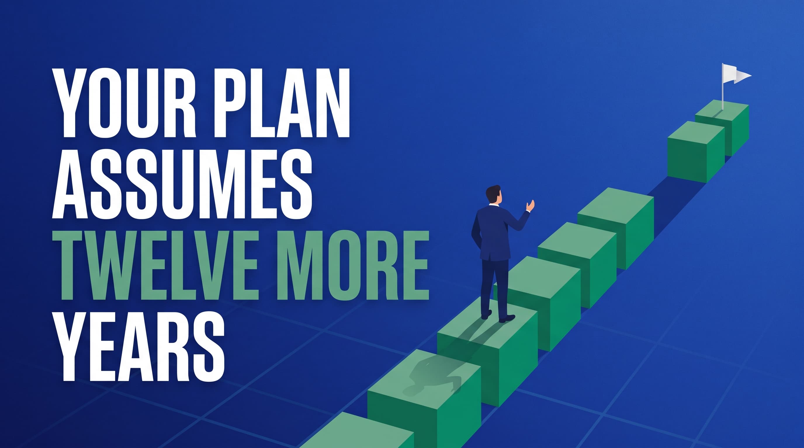 Forced Early Retirement Isn't What Scares Me. My Plan Quietly Assumes Twelve More Years of Earning.