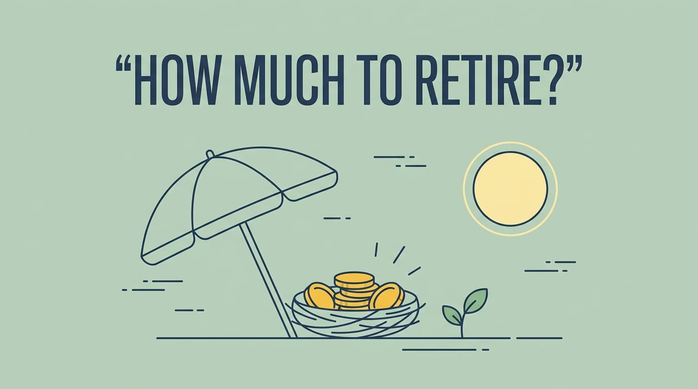 How Much Money Do I Need to Retire? The 25x Answer