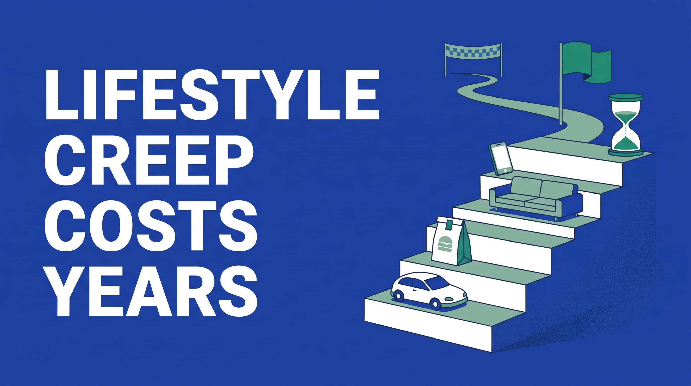Lifestyle Creep Examples and What They Cost Your FI Date